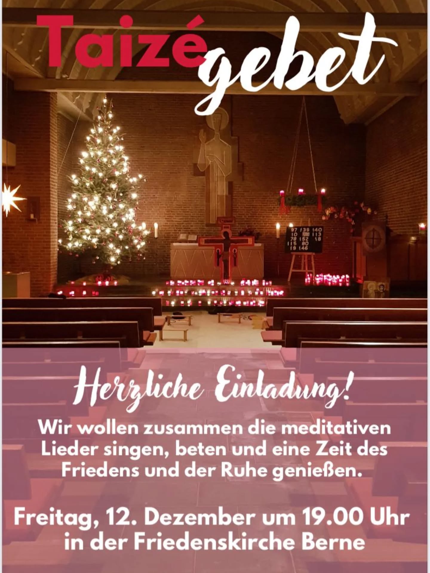 Freitag 12.12.25 um 19 UhrTaizé-GebetFriedenskirche Hamburg Berne